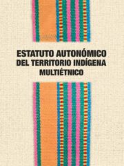 Estatuto autonómico del Territorio Indígena Multiétnico – TIM