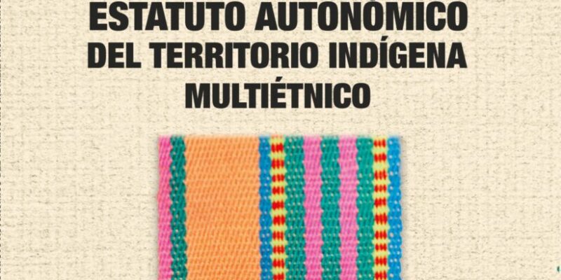 Estatuto autonómico del Territorio Indígena Multiétnico – TIM