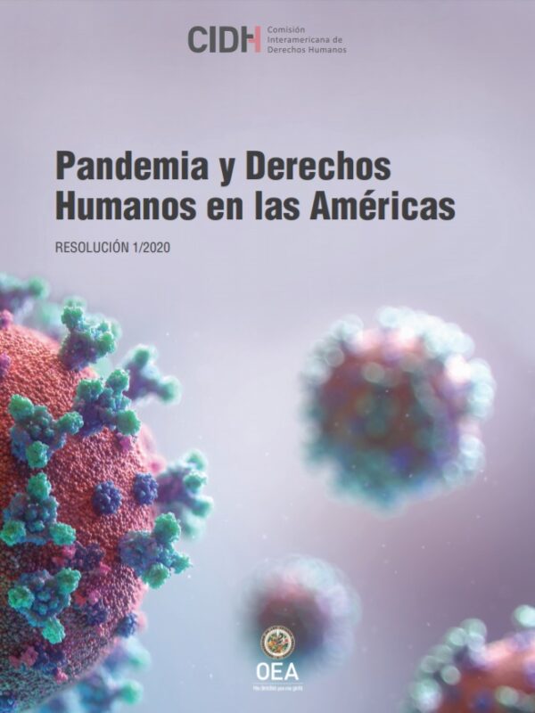 Resolución 1/2020 de CIDH: “Pandemia y derechos humanos en las Américas”