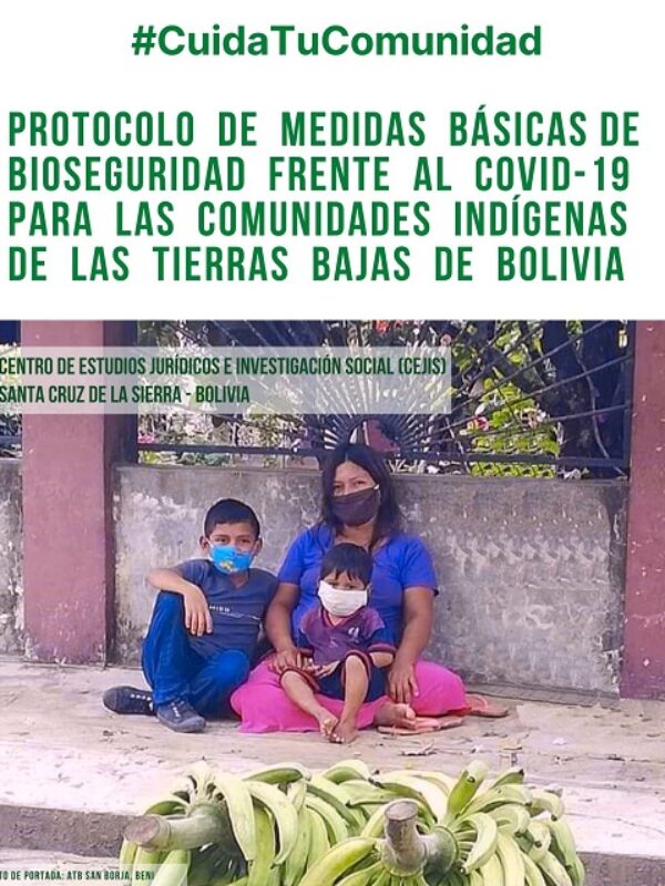 Protocolo de medidas básicas de bioseguridad frente al Covid-19, para las comunidades indígenas de las tierras bajas de Bolivia